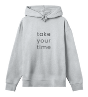Oversized Hoodie Take your Time Black 6cb608492f2b577f501f0760a60af332