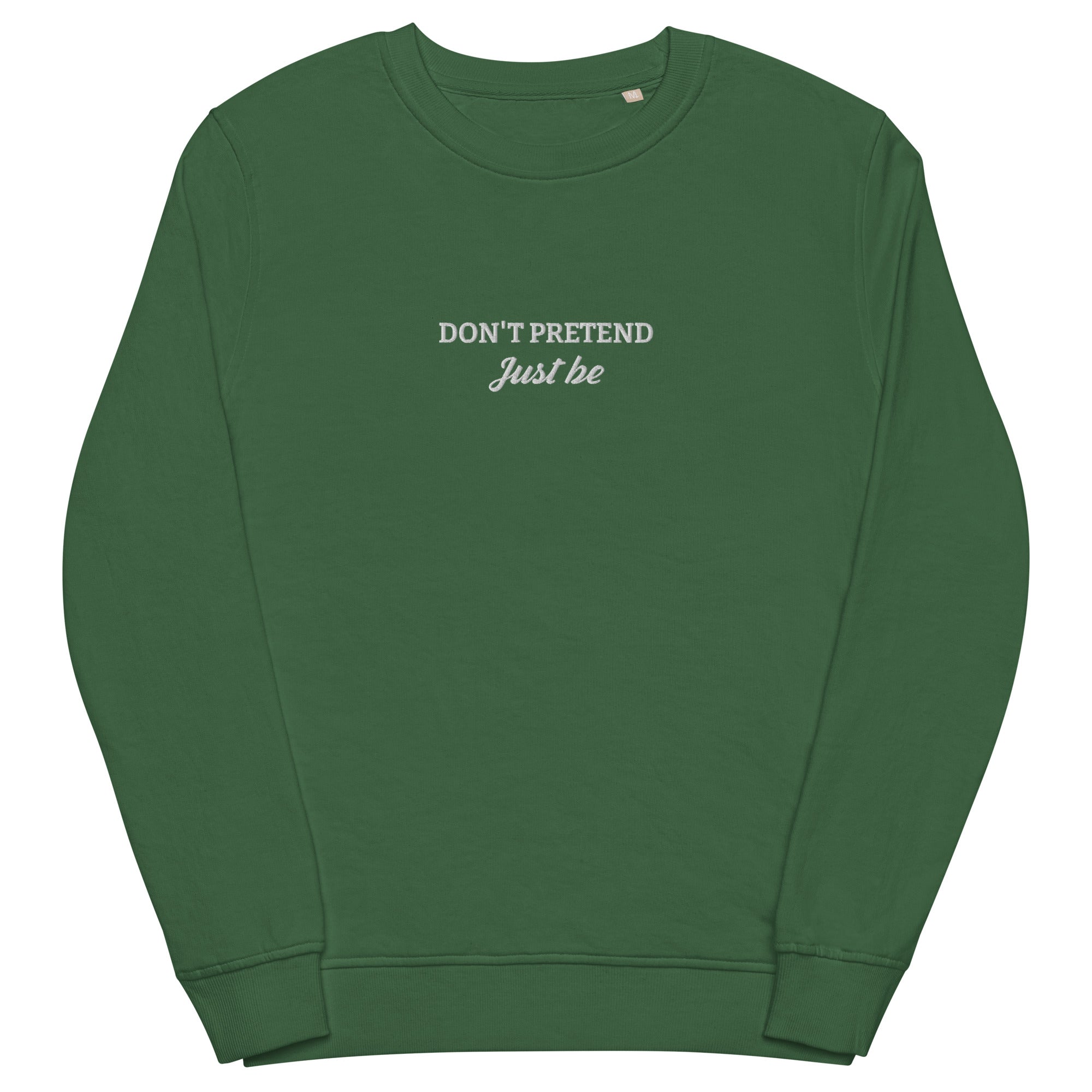 Unisex organic sweatshirt - Don't Pretend 5655394_12703