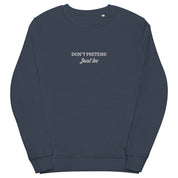 Unisex organic sweatshirt - Don't Pretend 5655394_12713