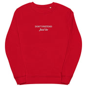 Unisex organic sweatshirt - Don't Pretend 5655394_12723