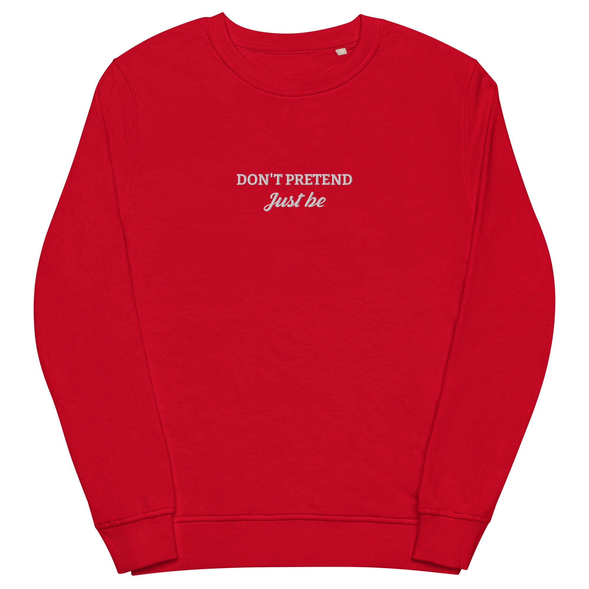 Unisex organic sweatshirt - Don't Pretend 5655394_12723