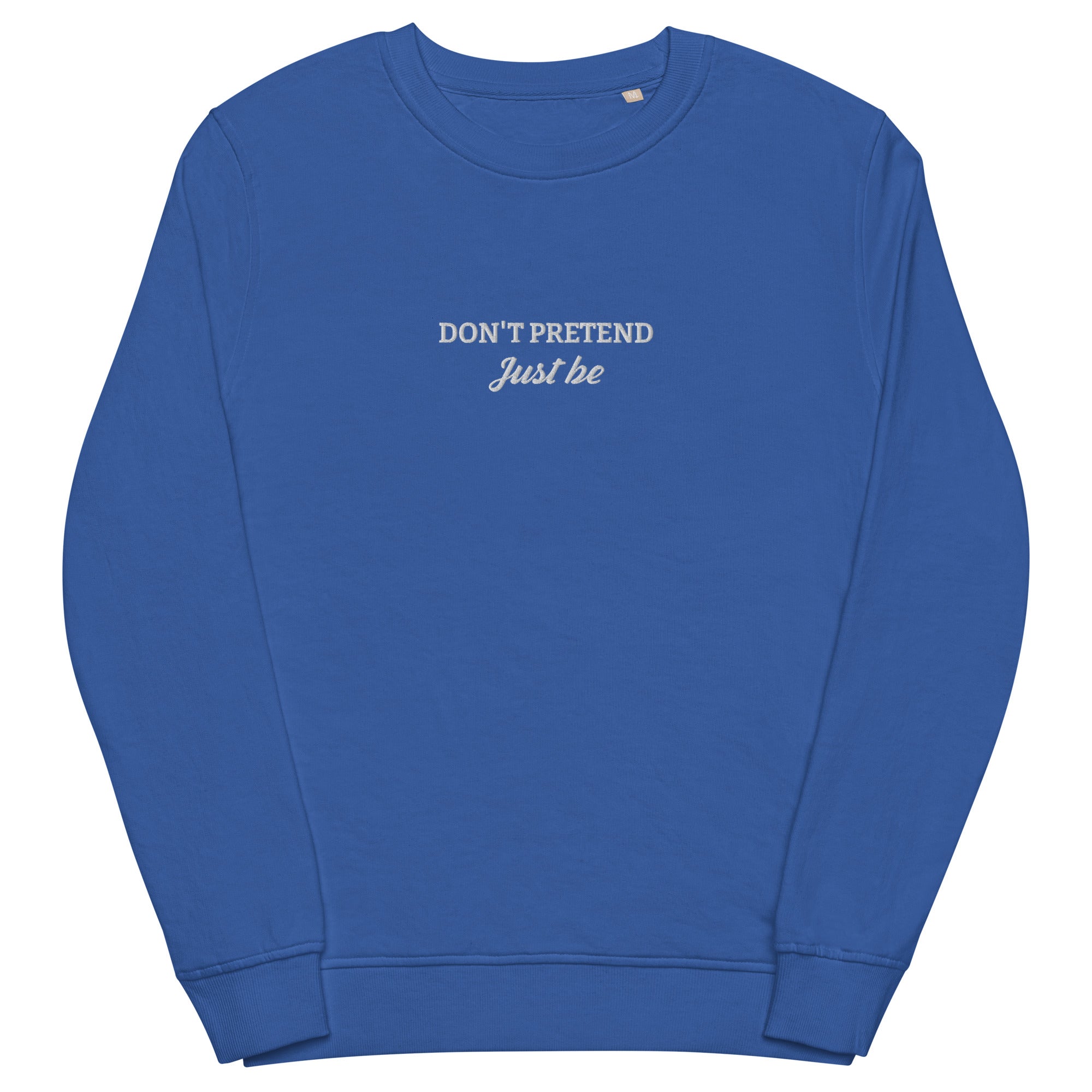 Unisex organic sweatshirt - Don't Pretend 5655394_12728